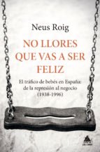 Neus Roig: "Ningú no ha assumit responsabilitats pels nadons robats pel franquisme"