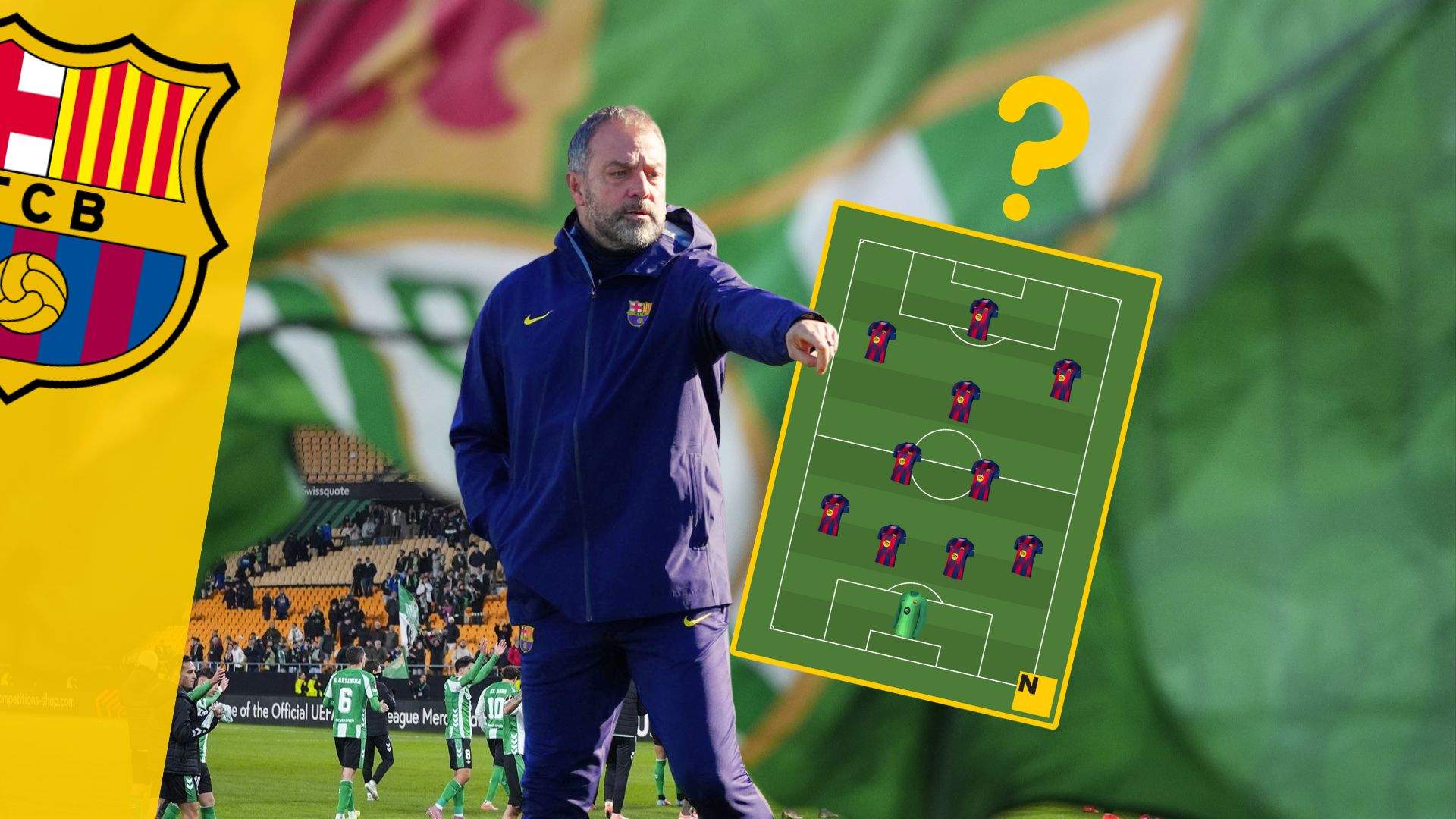 La possible alineació de Hansi Flick per al Betis - Barça: un canvi obligat i una lliçó
