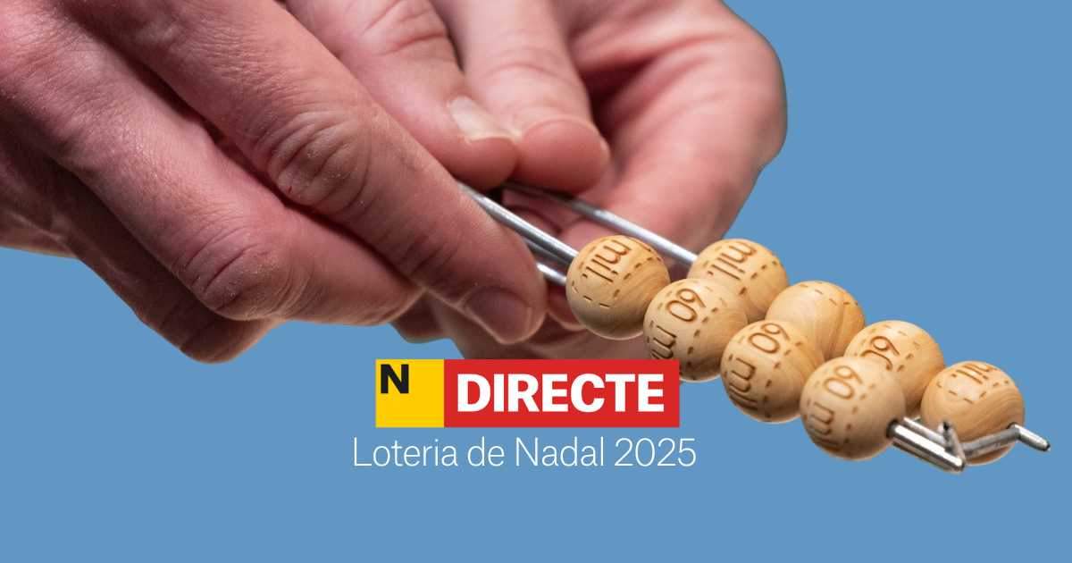 Loteria de Nadal 2025, DIRECTE | Sorteig del Gordo del 22 de desembre, última hora