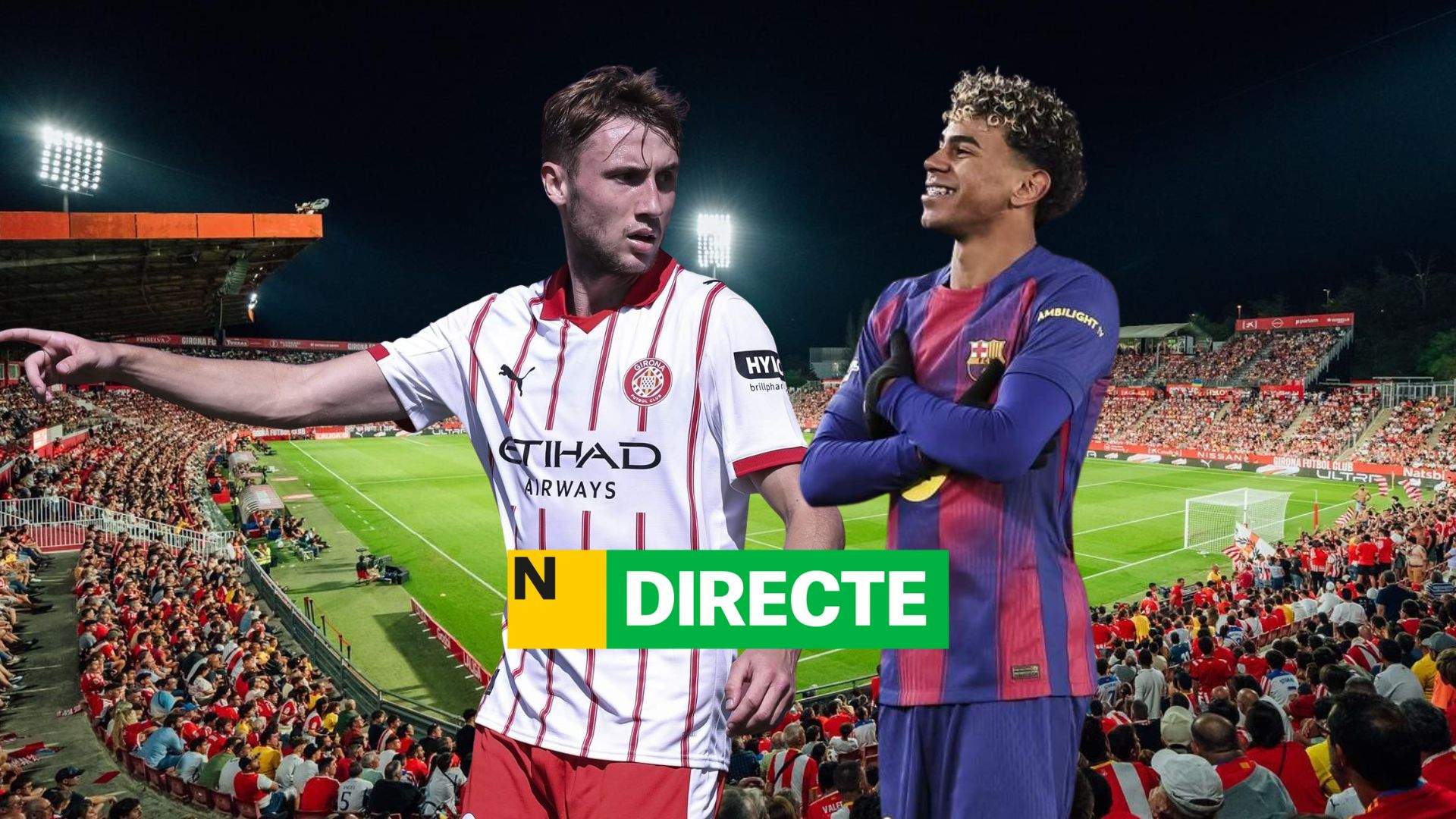 Girona - Barça de LaLiga EA Sports, DIRECTO | Última hora del partido de hoy