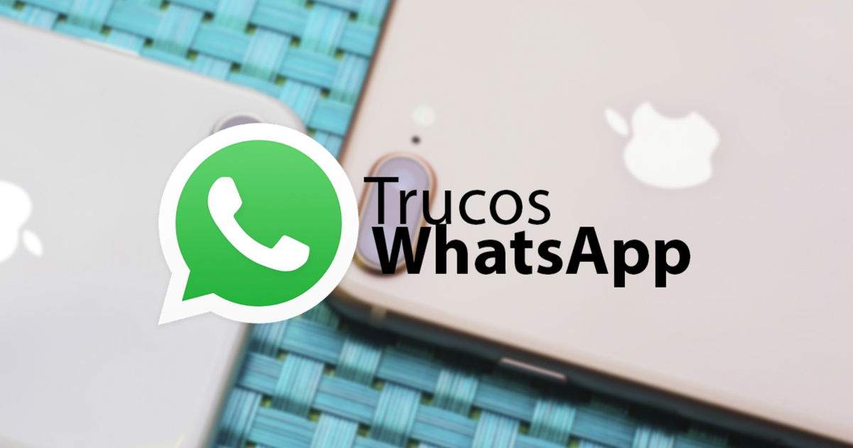 Los 14 mejores trucos para WhatsApp (2018)