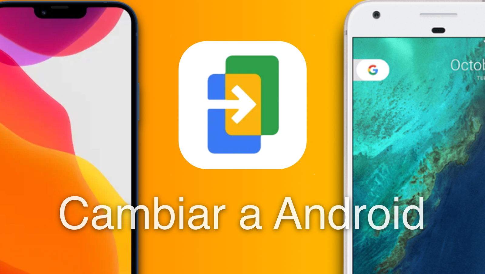 "Cambiar a Android" es la nueva app de Google para atraer usuarios de iPhone