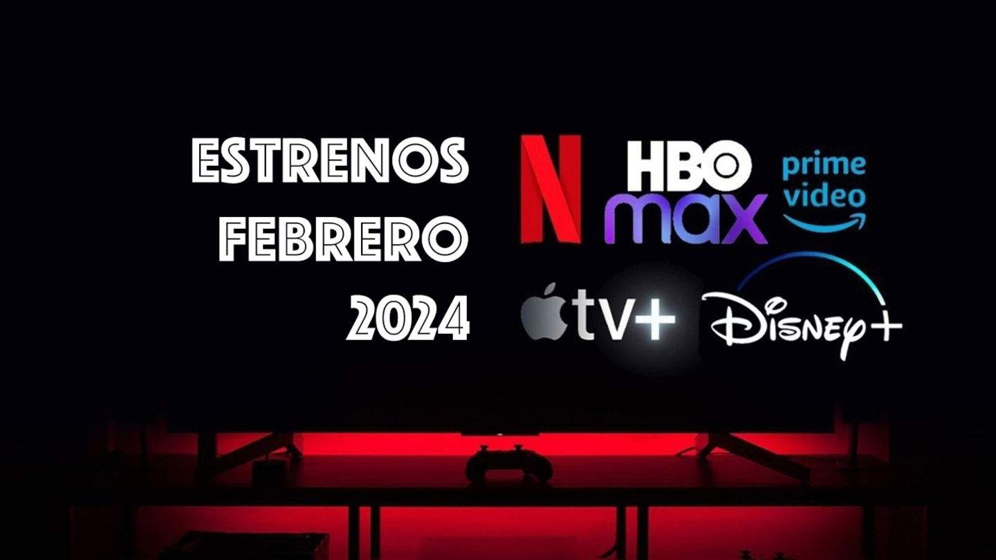 Estrenes de febrer de 2024 a Disney+, Netflix, HBO Max, Amazon i Apple TV+