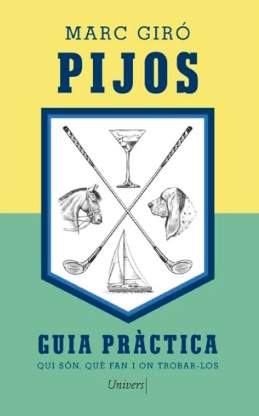 El libro de Marc Giró sobre los pijos El libro de Marc Giró sobre los pijos