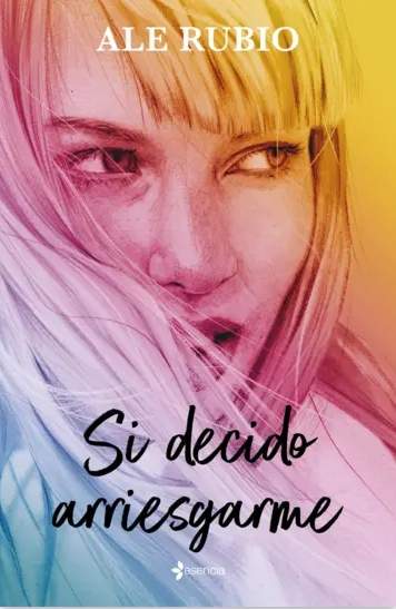 La portada del llibre d'Alejandra Rubio 'Si decido arriesgarme'