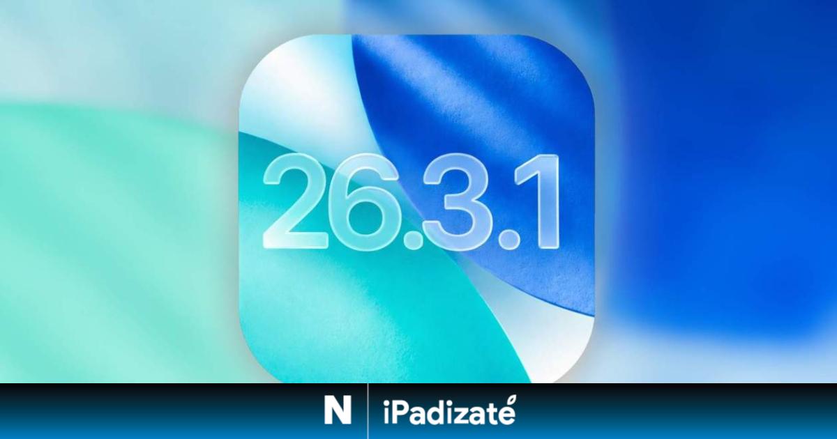 Apple lanza iOS 26.3.1, iPadOS 26.3.1 y macOS 26.3.1 con estas novedades