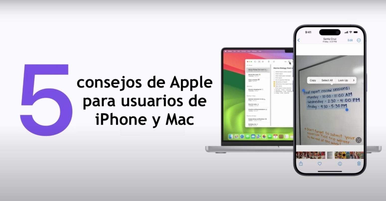 5 consejos de Apple para usuarios de iPhone y Mac