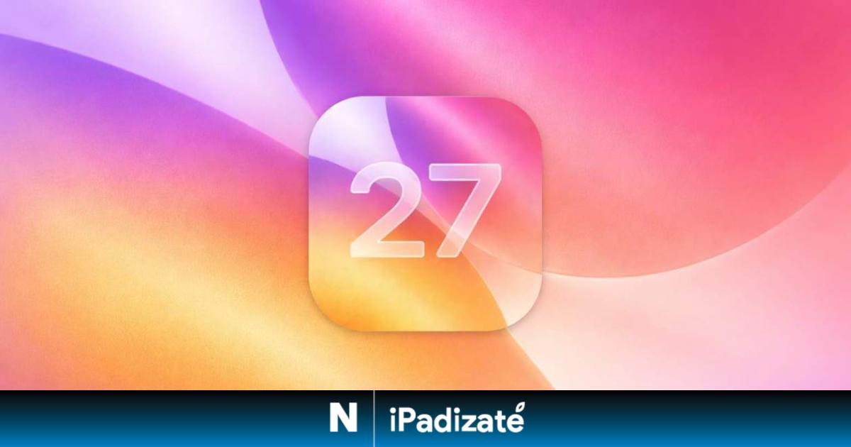 iOS 27 mantendrá lo más polémico de iOS 26, seguirá en el iPhone durante mucho tiempo