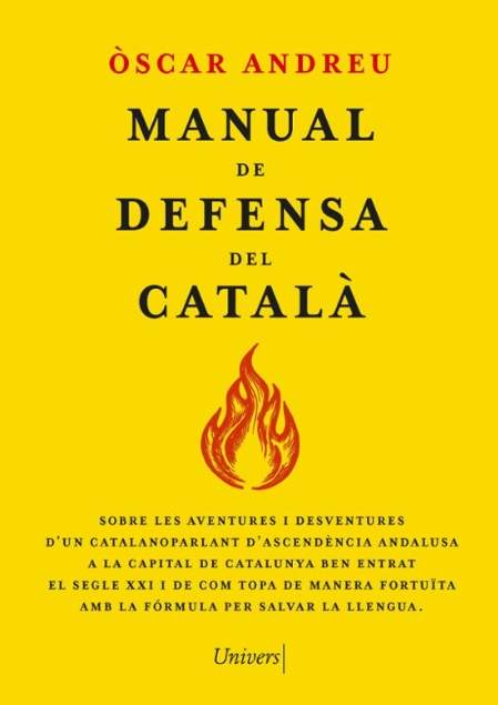 'Manual de defensa del catalán' Òscar Andreu