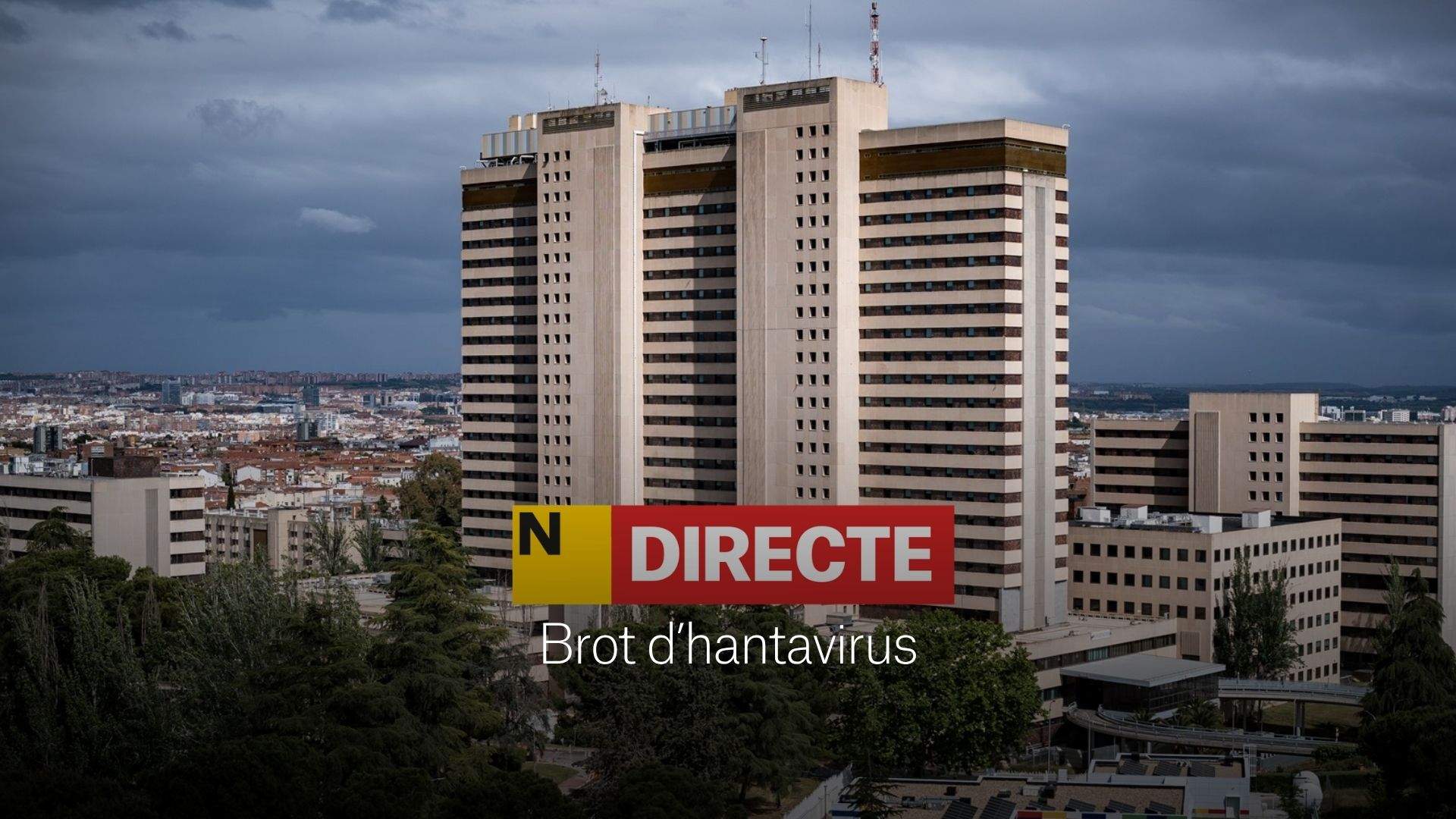 Hantavirus en el crucero MV Hondius, DIRECTO | Los cinco catalanes y los nueve del resto del Estado ya están en el Hospital Gómez Ulla. Última hora