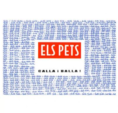 'Calla i balla' d'Els Pets 'Calla i balla' d'Els Pets