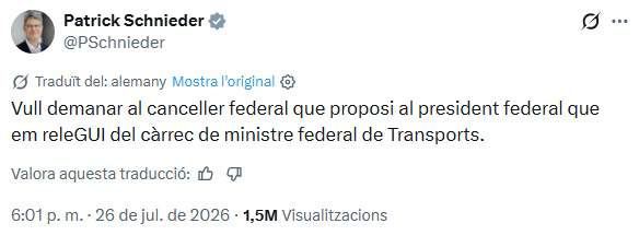 Piulada traduïda de Patrick Schnieder demanant la seva dimissió Piulada traduïda de Patrick Schnieder demanant la seva dimissió
