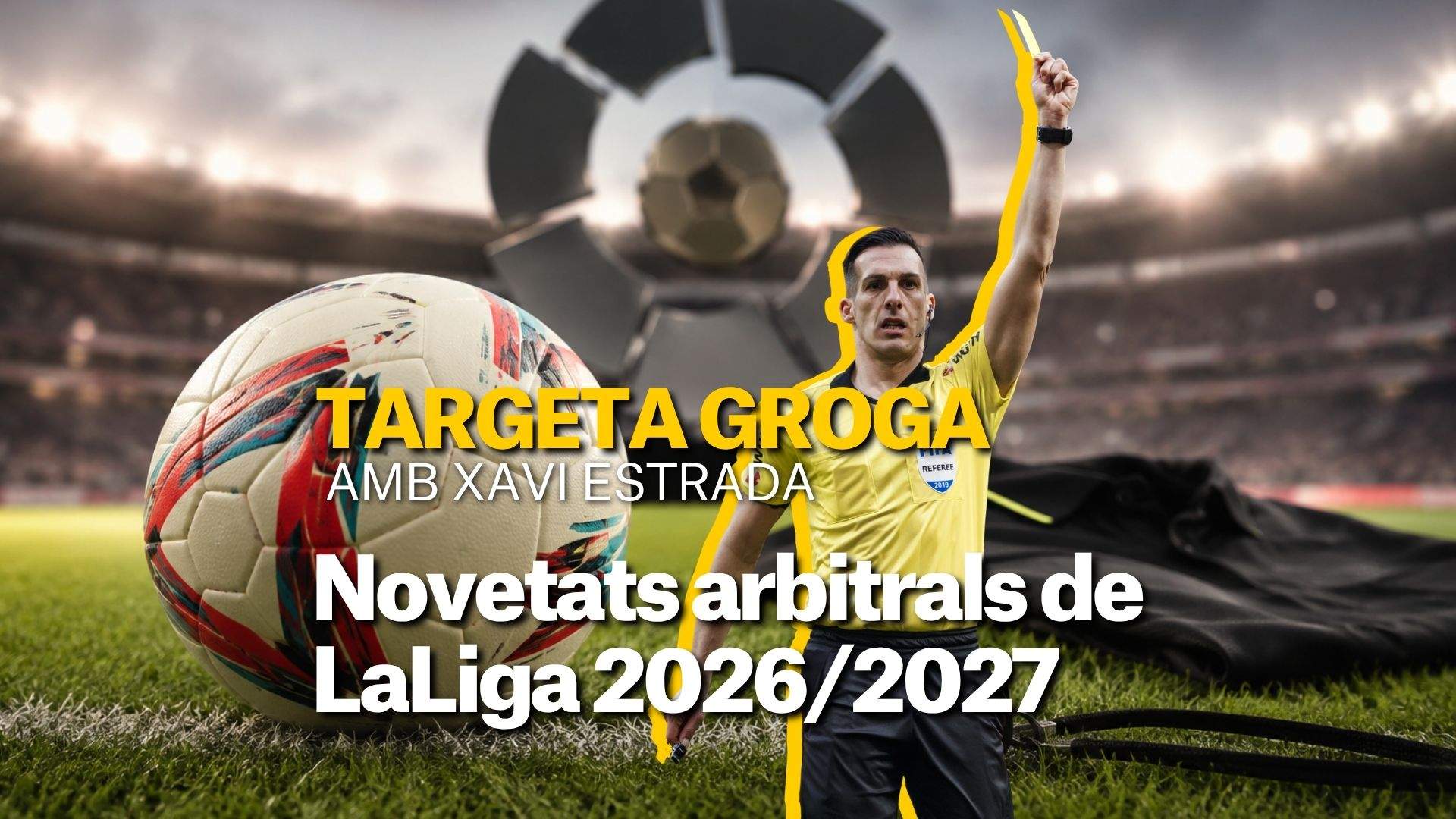 Xavier Estrada Fernández explica las nuevas normas y cambios arbitrales de LaLiga 2026/2027