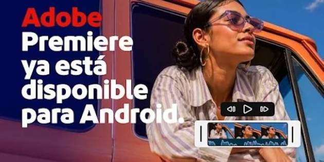Adobe Premiere en Android Adobe Premiere en Android