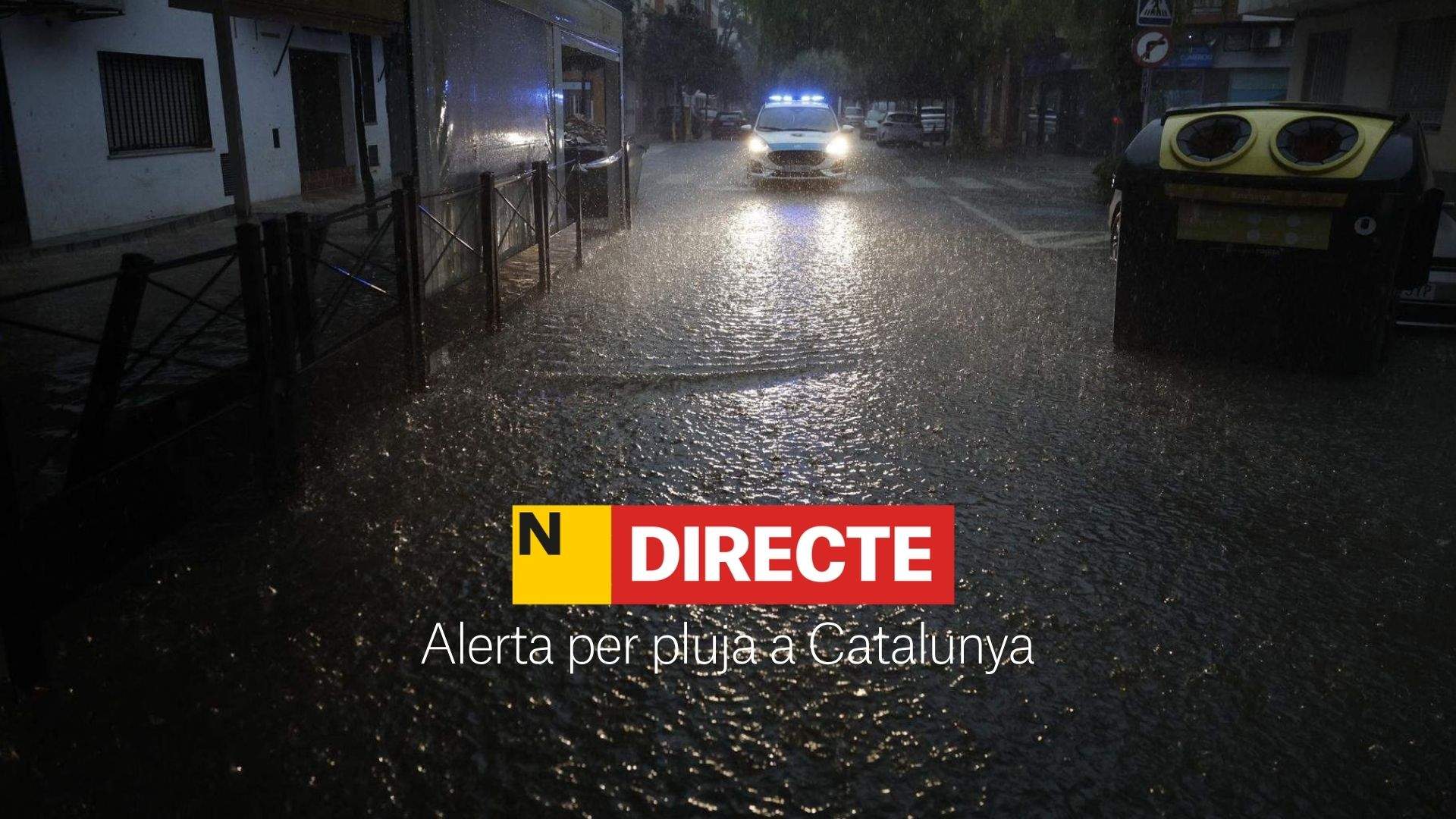 Alerta per pluges a Catalunya, DIRECTE | Última hora del temporal