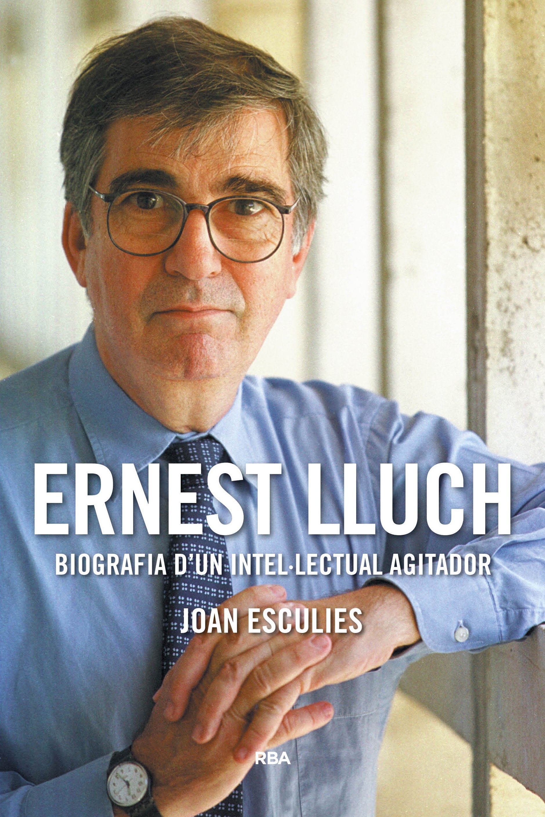Joan Esculies: "Ernest Lluch merecía una biografía aunque no lo hubieran matado"