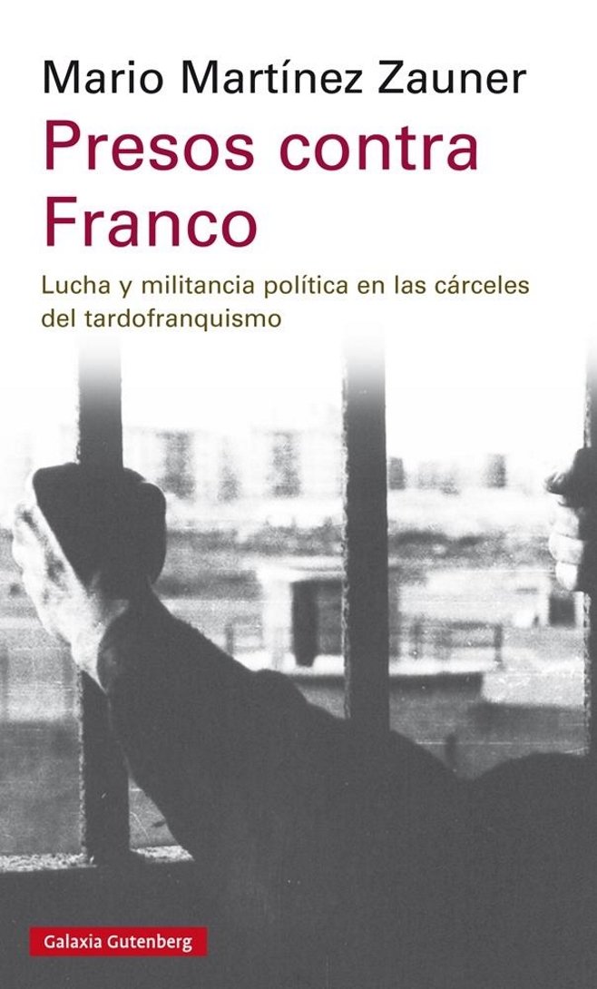 Martínez Zauner: "El Estado ha olvidado a los presos políticos del franquismo”