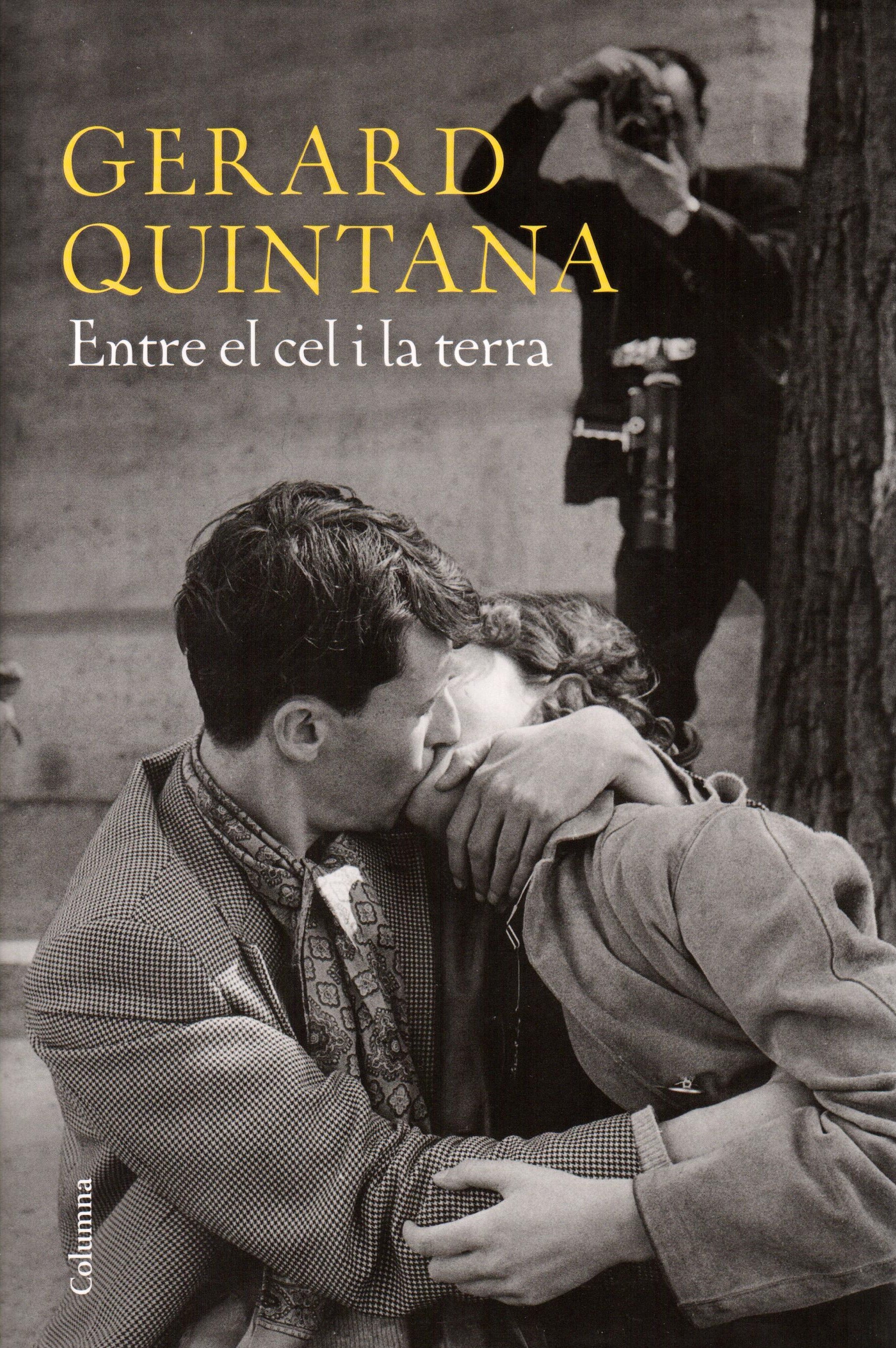 Gerard Quintana: "En la meva novel·la recupero moments que reflecteixen allò que estem vivint ara"