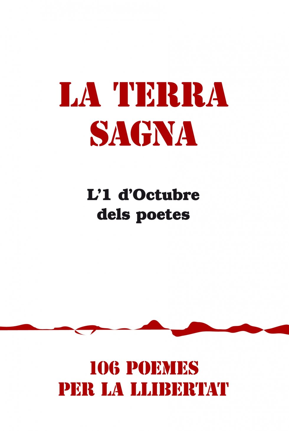 'La terra sagna': poesía para el 1 de octubre, y para Roger Español