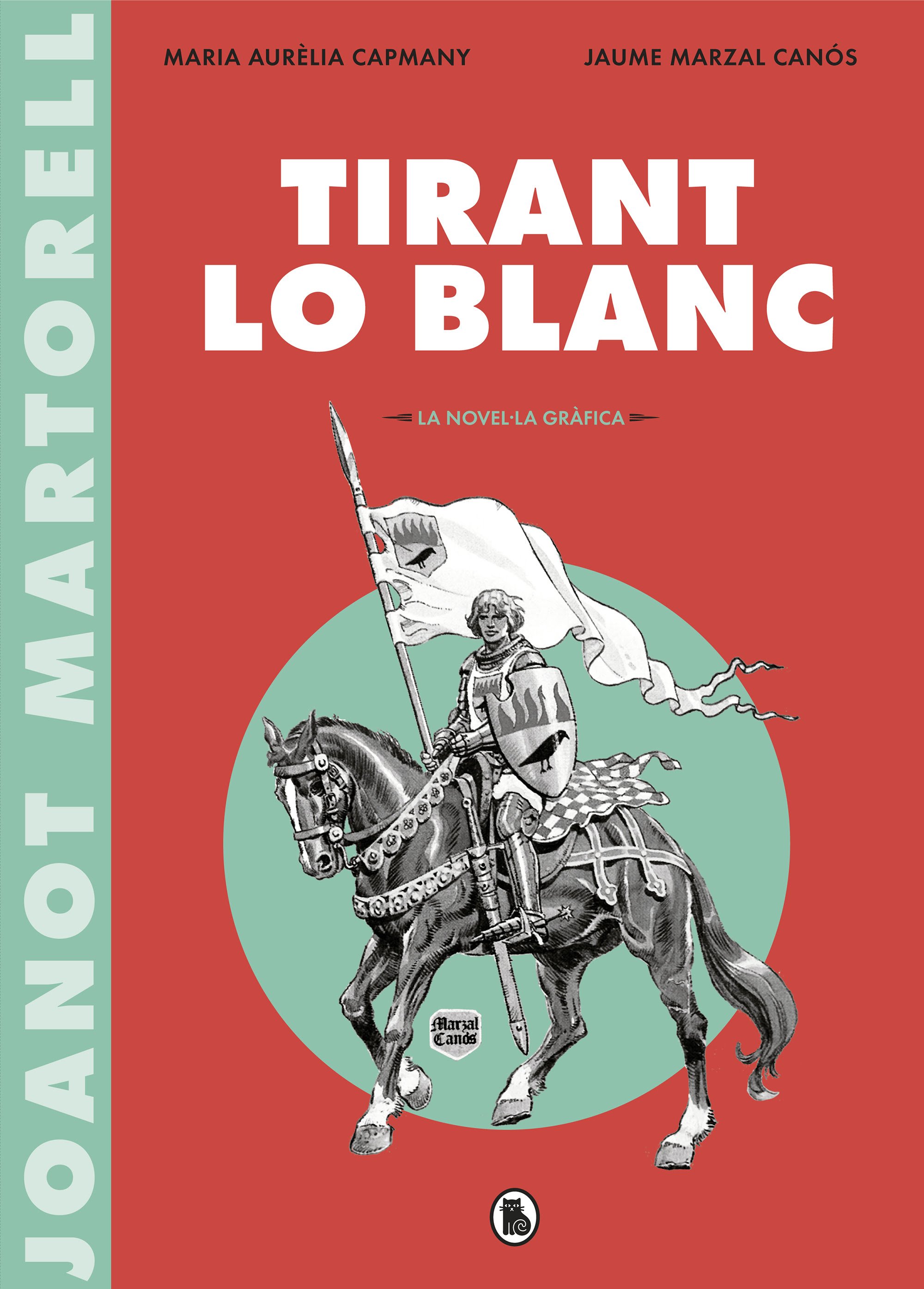 Se reedita el cómic de Tirante el Blanco elaborado por Mª Aurèlia Capmany, Andreu Martín y J. Marzal