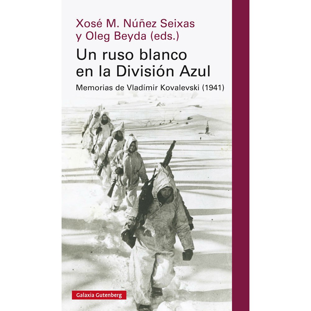 Un ruso blanco en la division azul (Galaxia Gutenberg)