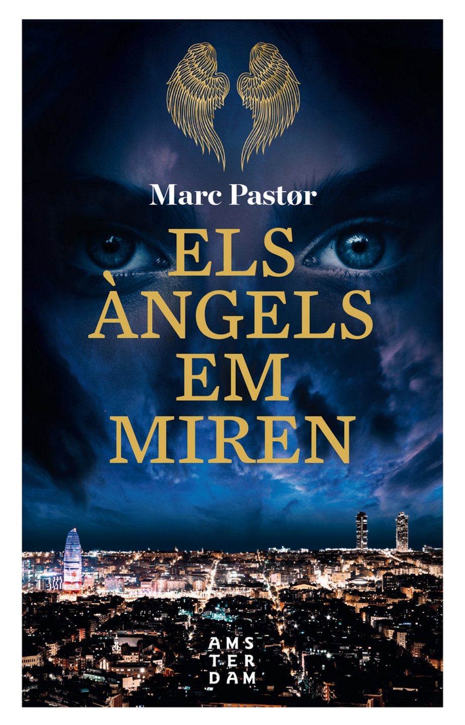 Marc Pastor, 'Els àngels em miren'. Ara, 432 p., 20,50 €.