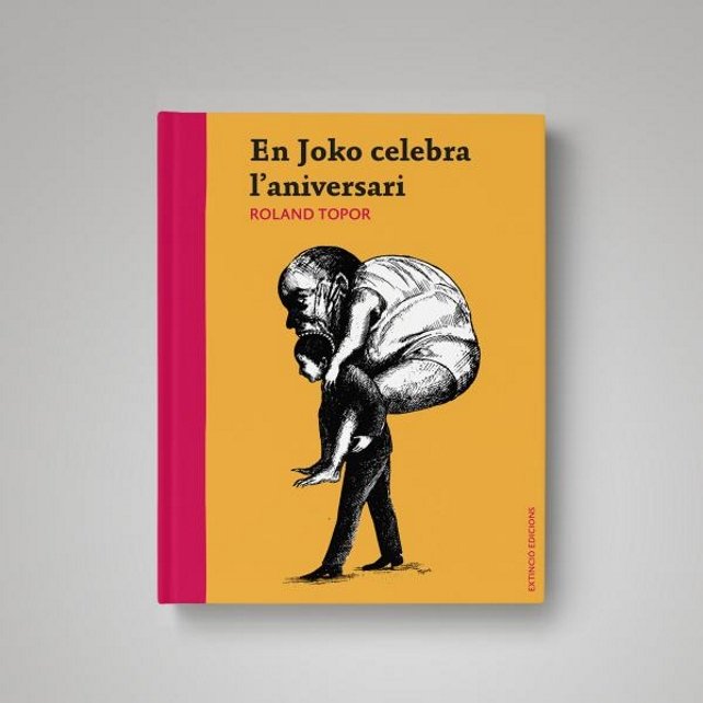 Roland Topor, 'En Joko celebra l'aniversari'. Extinció, 140 p., 16 €.