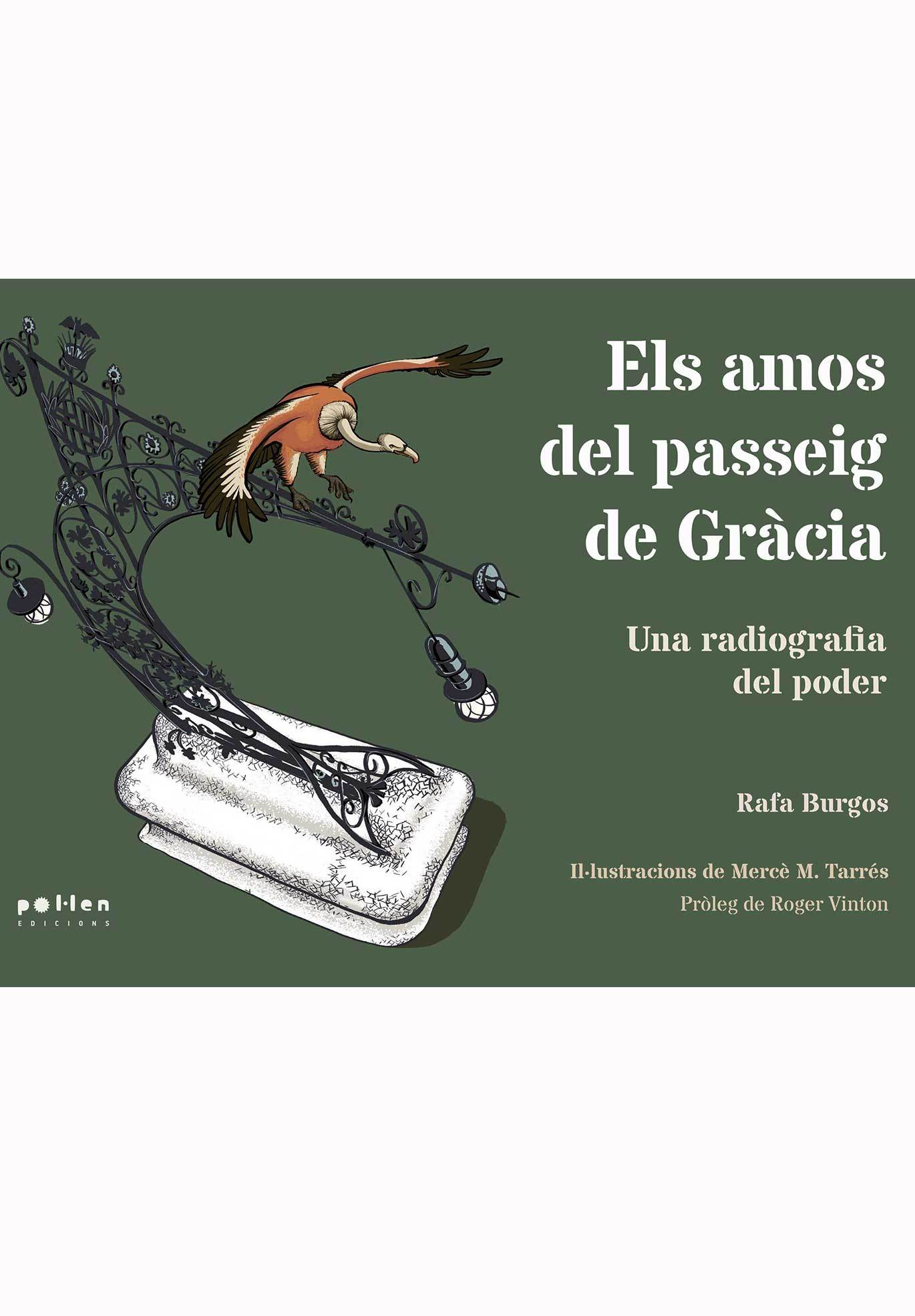 Rafa Burgos, 'Els amos del Passeig de Gràcia'. Pol·len, 245 p., 25 €.