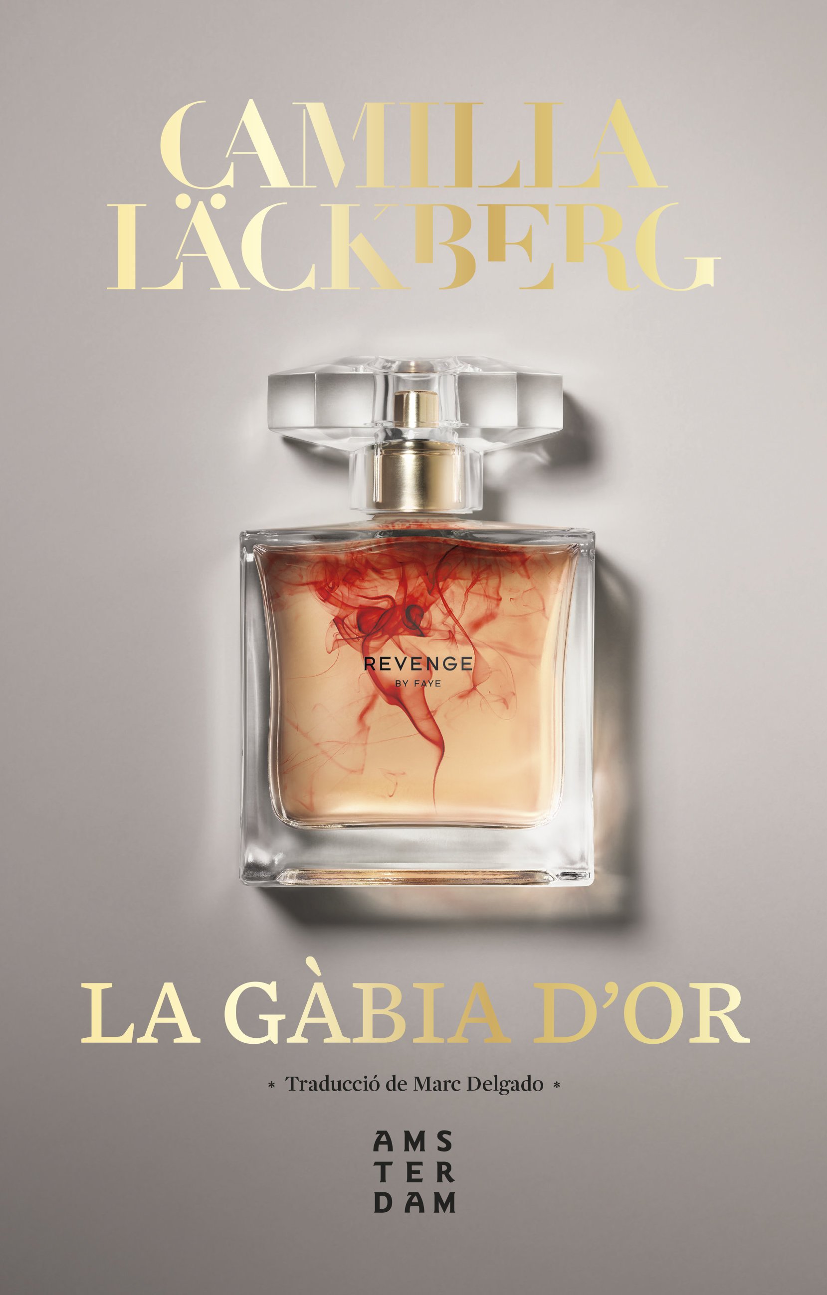 Camilla Läckberg, 'La gàbia d'or'. Amsterdam, 400 p., 21,90 €.