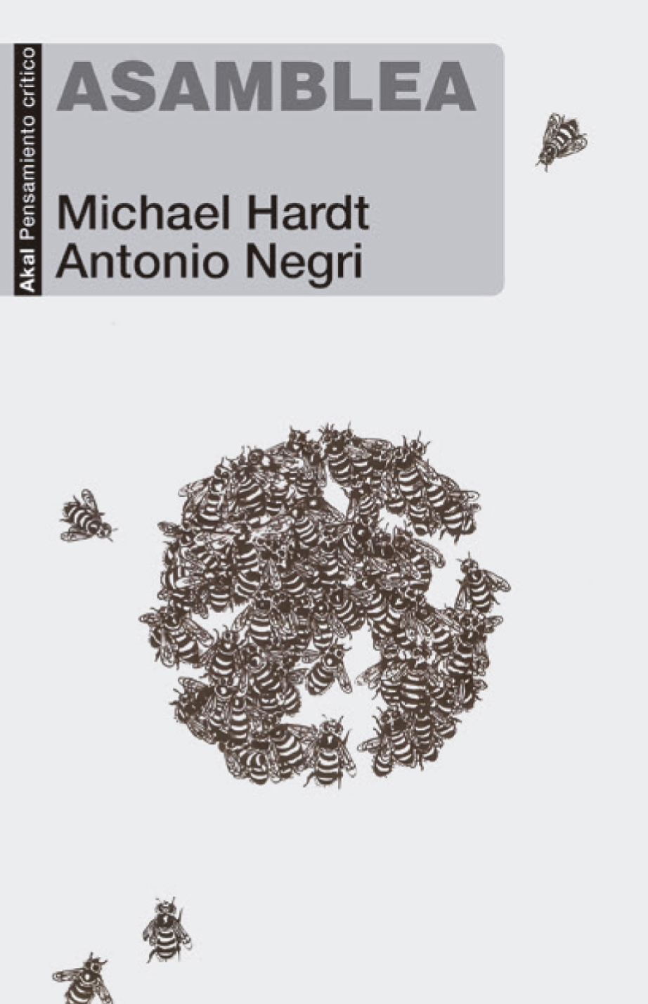 Negri, A. - Hardt, M., 'Asamblea'. Los Libros de la Catarata, 440 p., 26 €.