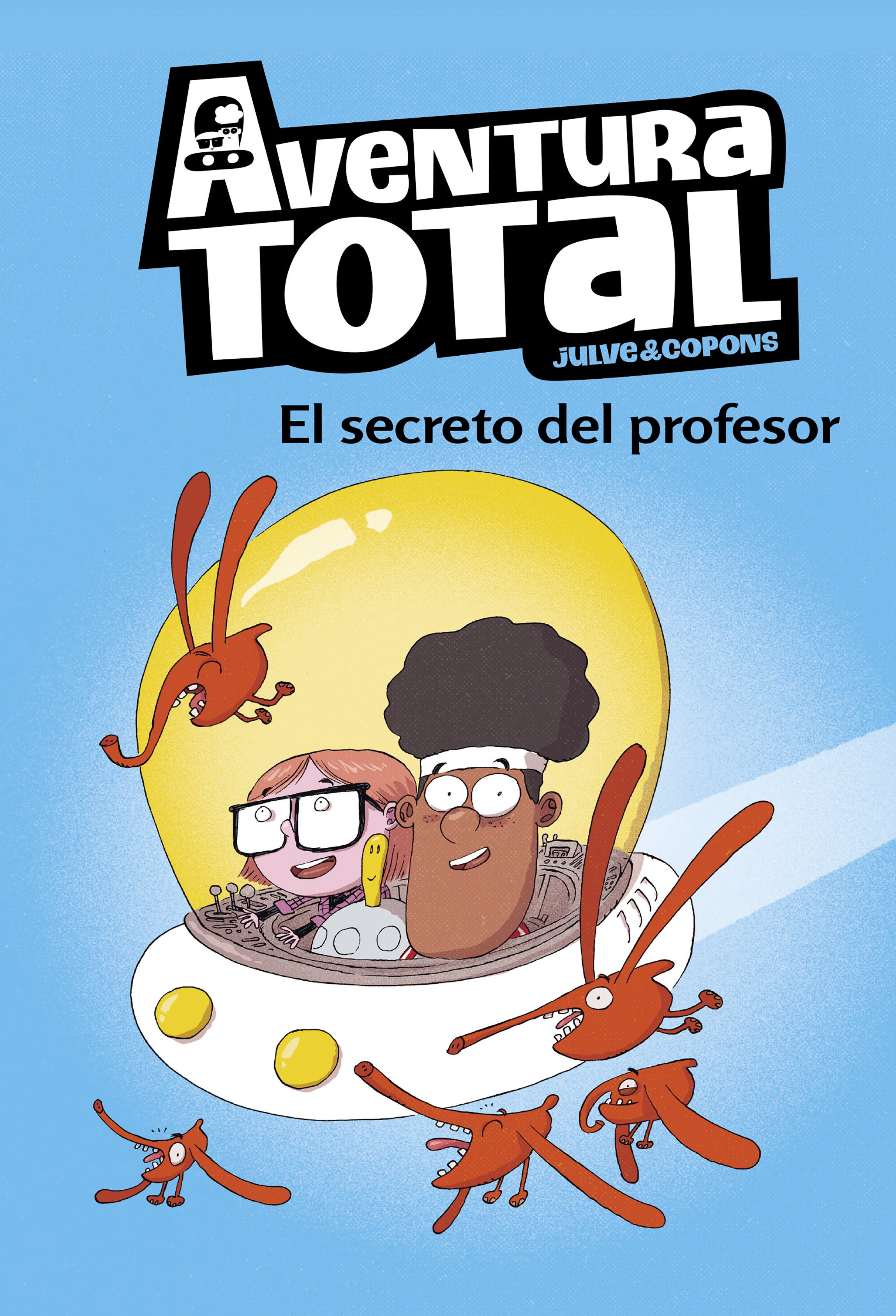 Julve & Copons, 'Aventura total. El secret del professor'. Beascoa, 96 p., 9,95 €