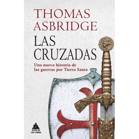 Portada del llibre 'Las cruzadas', de Thomas Asbridge