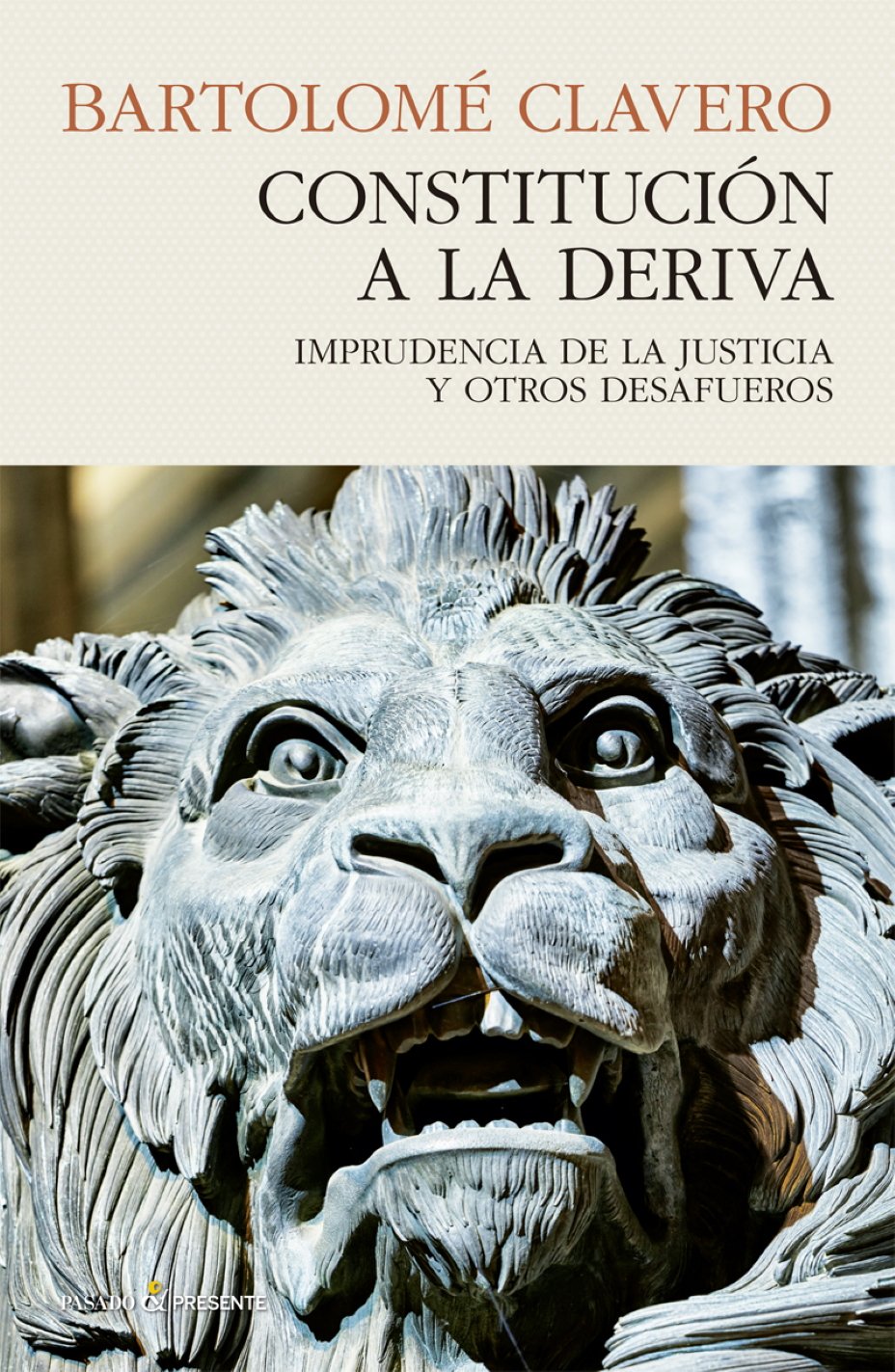 Bartolomé Clavero, 'Constitución a la deriva'. Pasado & Presente, 400 pp., 24 €.