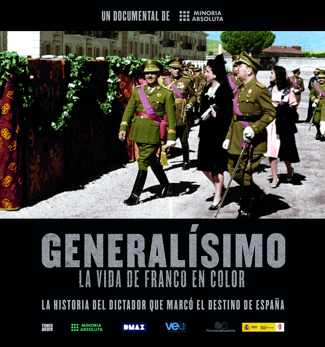 'Generalísimo' Still4 Franco Minoría Absoluta