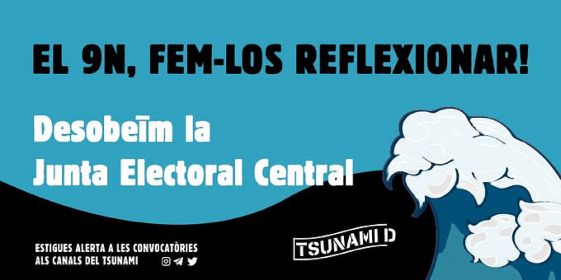 Tsunami Democràtic llama a organizar actividades culturales, políticas y festivas el 9-N