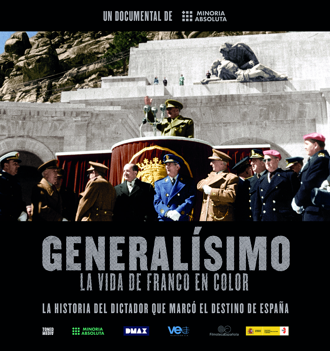 'Generalísimo' Franco Minoría Absoluta Still6