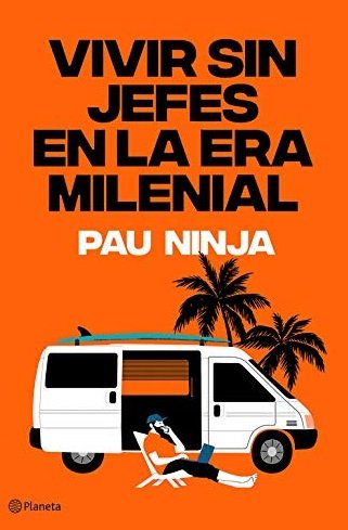 vivir sin jefes en la era milenial